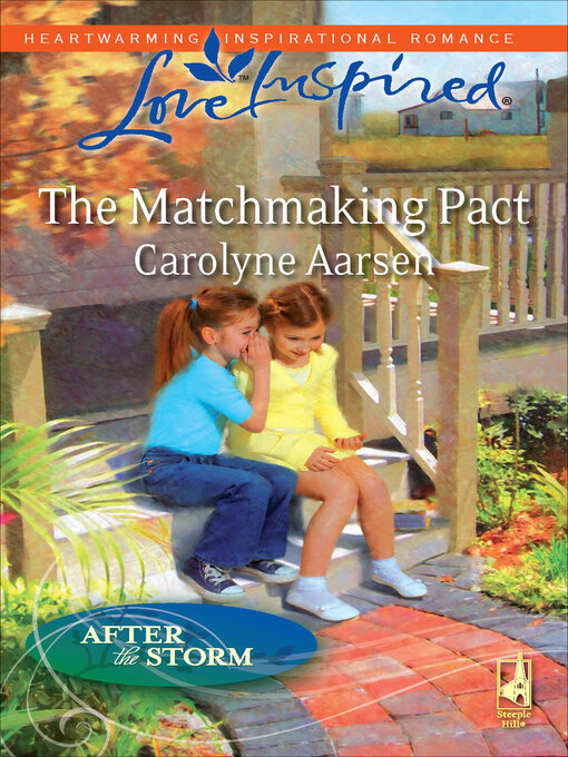 Title details for The Matchmaking Pact by Carolyne Aarsen - Available